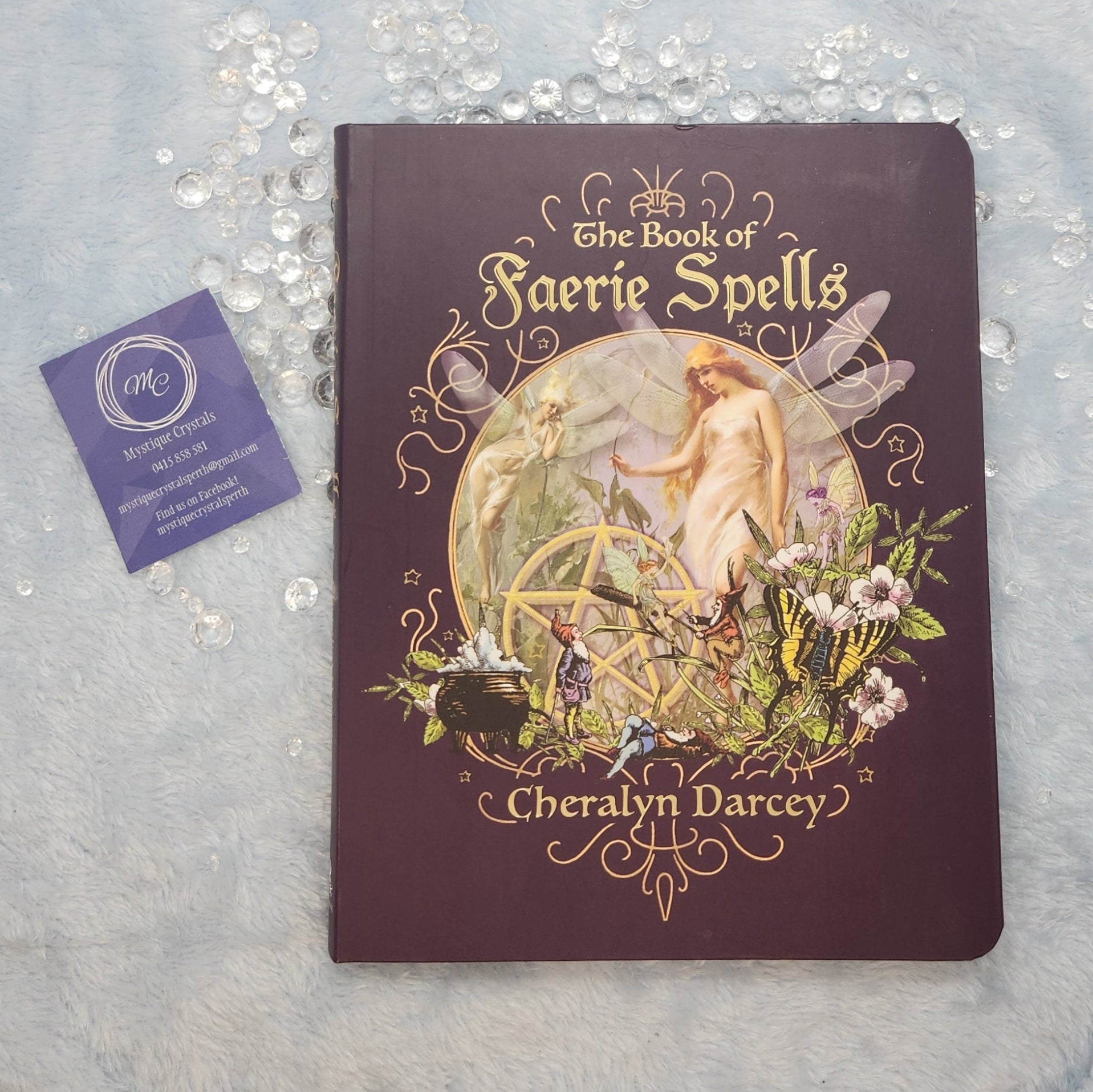 The Book of Faerie Spells by Cheralyn Darcey