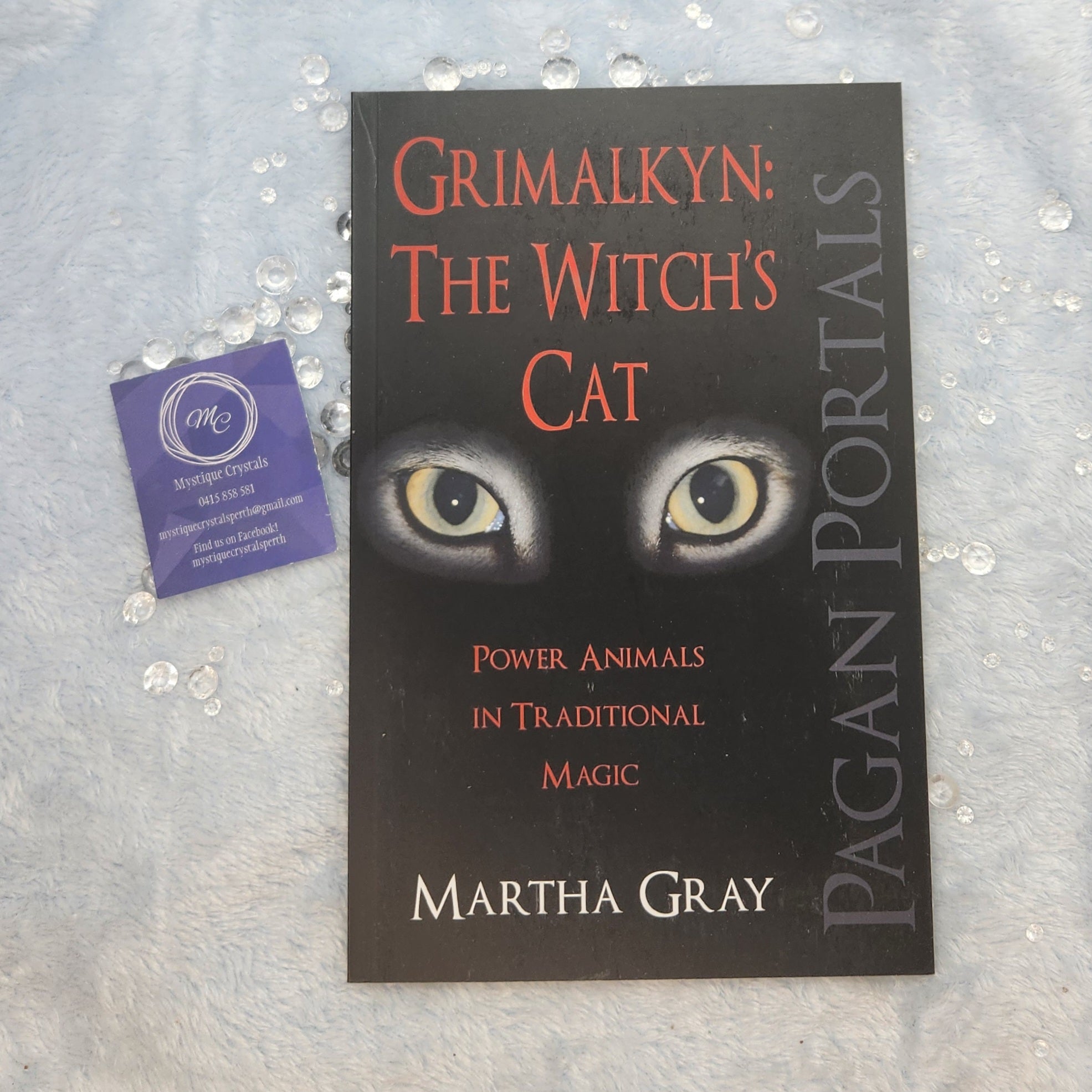 Grimalkyn: The Witch's Cat by Martha Gray