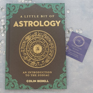 A Little Bit of Astrology by Colin Bedell