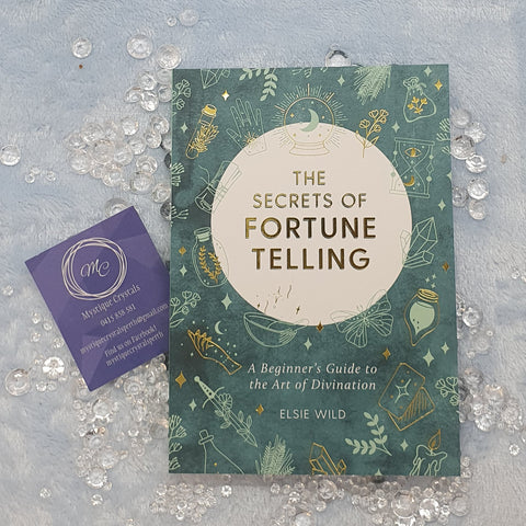 Secrets of Fortune Telling by Elsie Wild