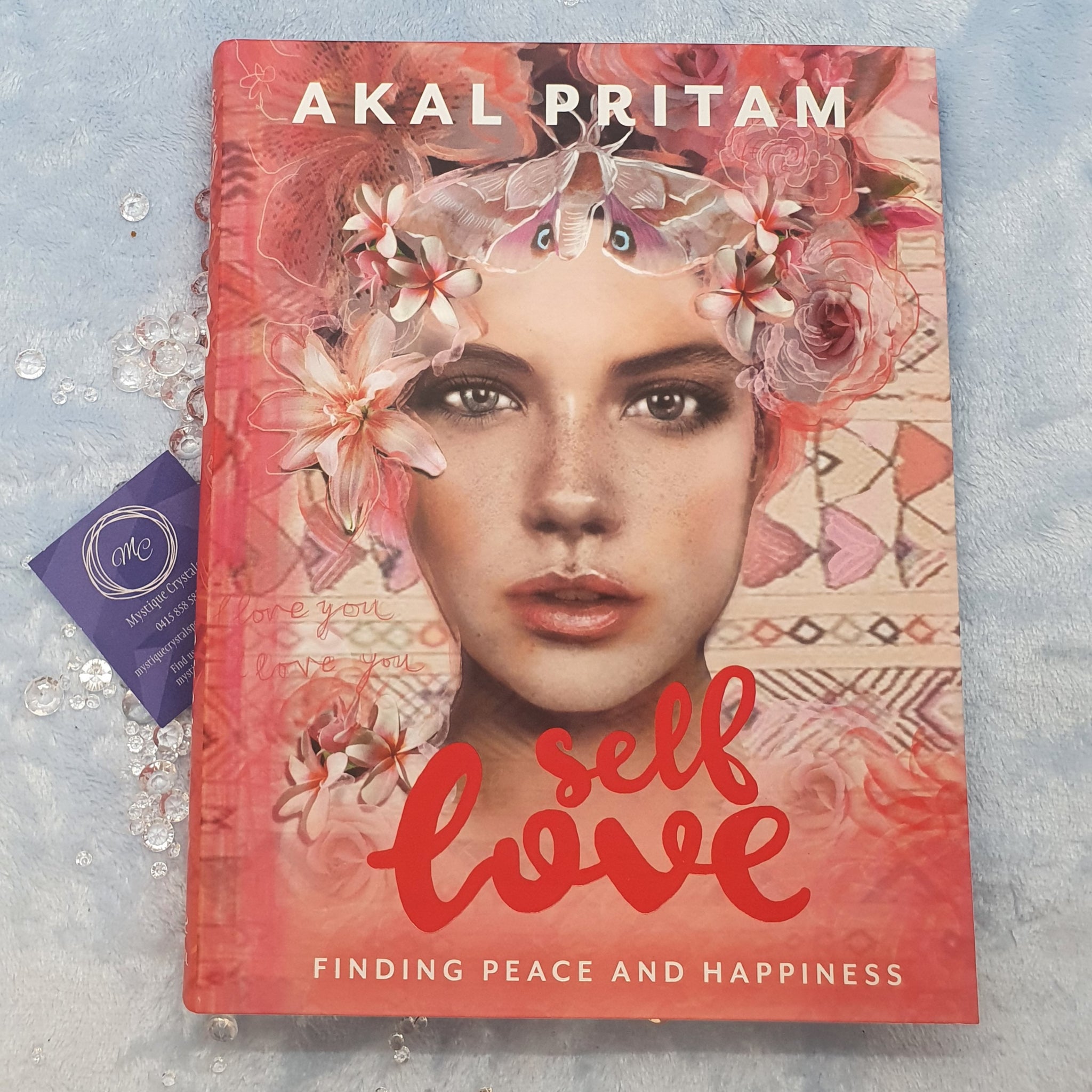 Self-Love: Finding Peace and Happiness by Akal Pritam