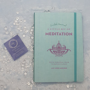 Guided Journal: A Little Bit of Meditation by Amy Leigh Mercree