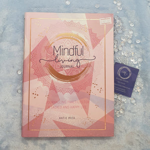 Mindful Living Journal by Katie Rose